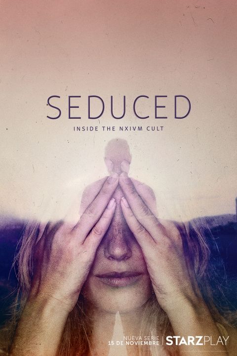 Starzplay anuncia su nueva serie documental "Seduced: inside the nxivm cult"