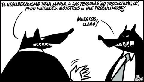"SALVAJE NEOLIBERALISMO"