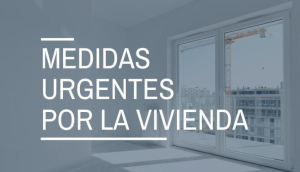 Medidas urgentes para el fomento y protección del derecho a la vivienda